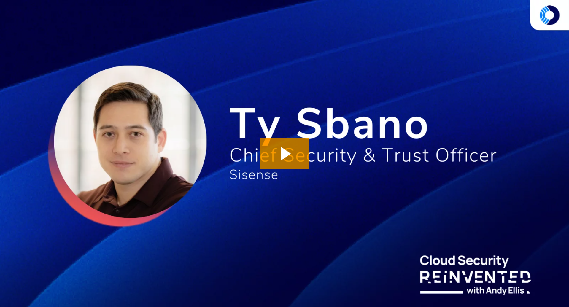 Cloud Security Reinvented: Ty Sbano