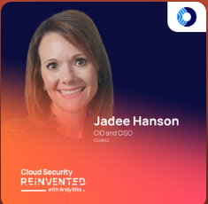 Cloud Security Reinvented: Jadee Hanson